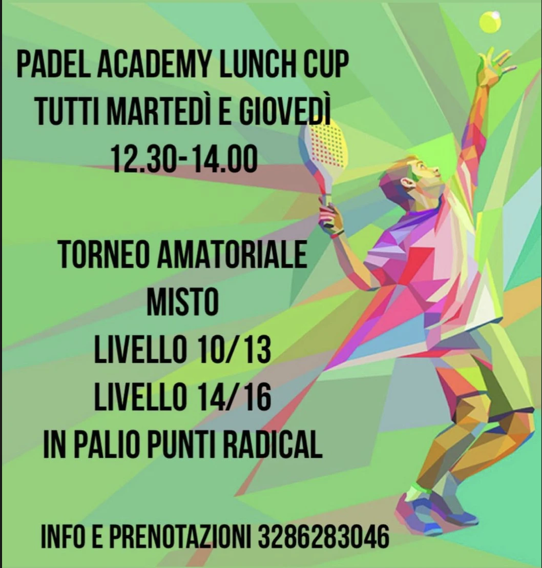 PADEL ACADEMY 99 - LUNCH CUP - anteprima